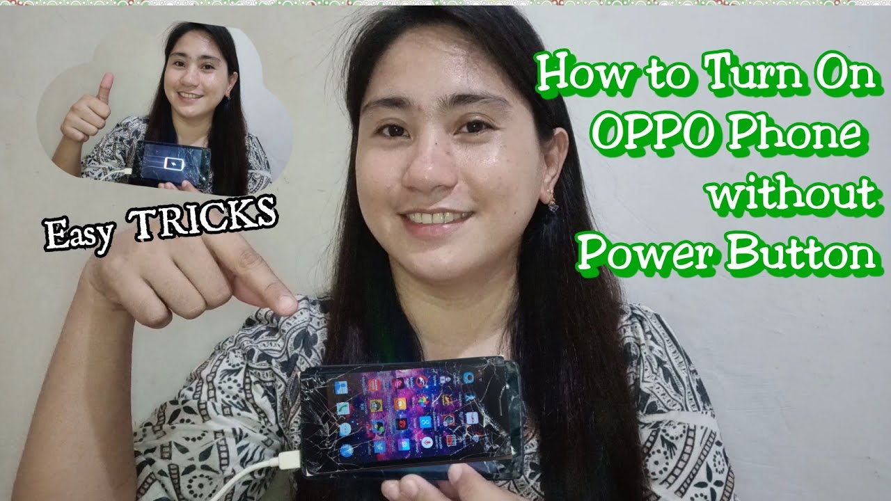 How to Turn On Oppo Phone without Power Button I Euanne Hyuna