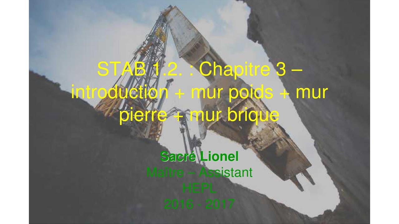 STAB 1.2. : Chapitre 3 : introduction + mur poids + mur en pierre + mur en brique