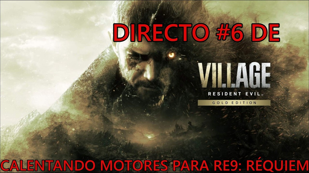 Directo #6 de Resident Evil 8 Village: Ethan se adentra en la laberíntica fábrica de Karl Heisenberg