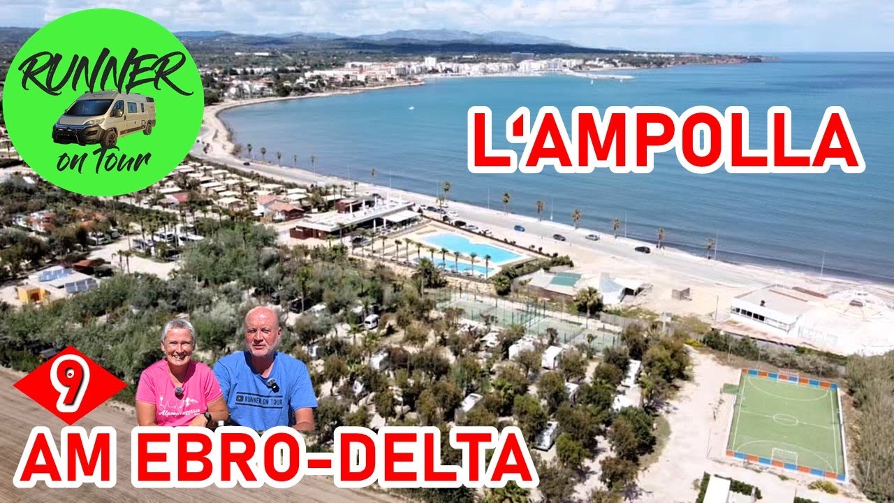 HEIMWÄRTS? NEIN - EINFACH ZU SCHÖN HIER | AM EBRO-DELTA | L'AMPOLLA | MIT DEM WOHNMOBIL NACH SPANIEN
