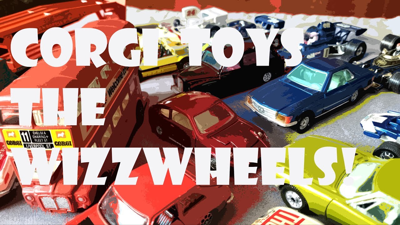 Wizzwheel CORGI TOYS Big Ones! - Video #315 – August 23rd, 2018