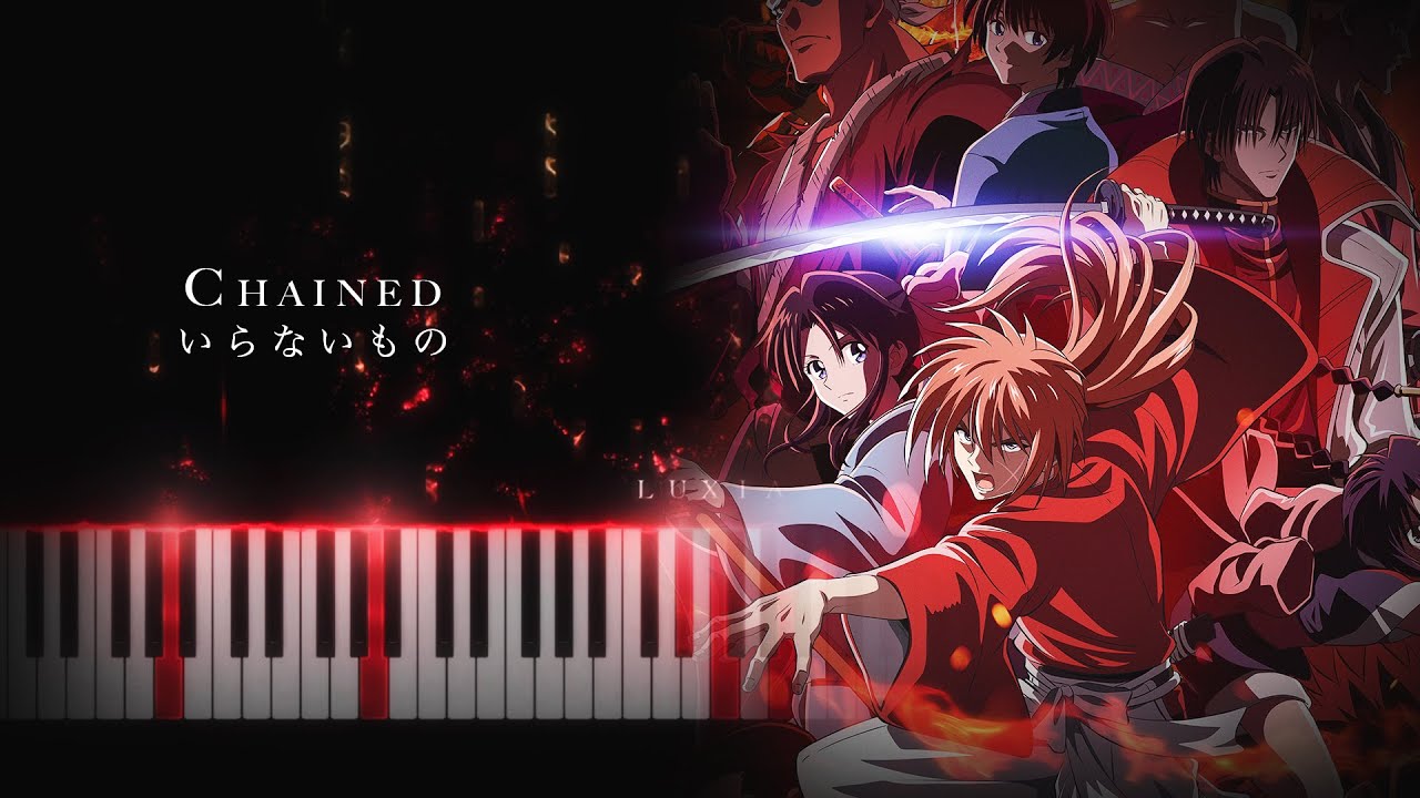 Chained - Tatsuya Kitani×Natori (Rurouni Kenshin -Meiji Kenkaku Roman Tan-) Season 2OP | Piano Cover
