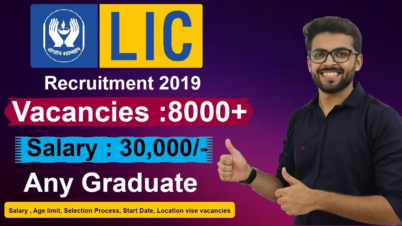 LIC Recruitment 2019 - Assistant 8000+ Vacancies | Salary 30,000 | Any Graduate | Latest Jobs 2019
