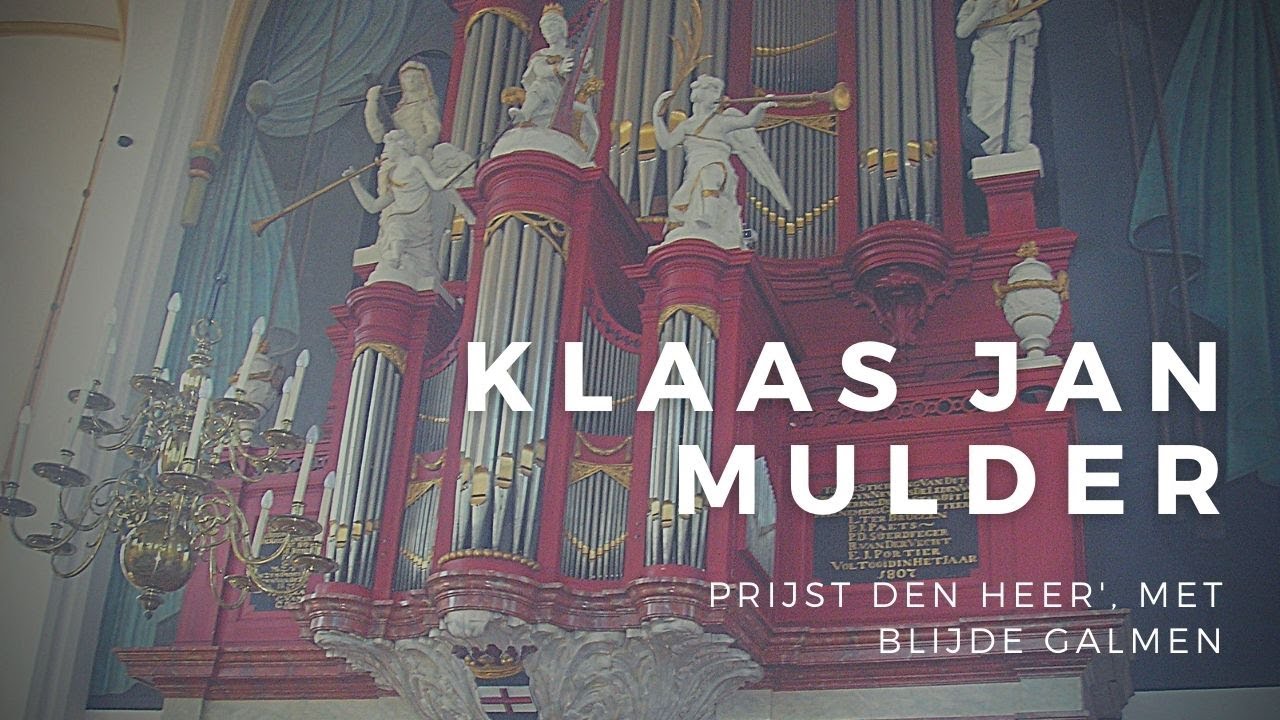 Klaas Jan Mulder speelt Prijst den Heer'