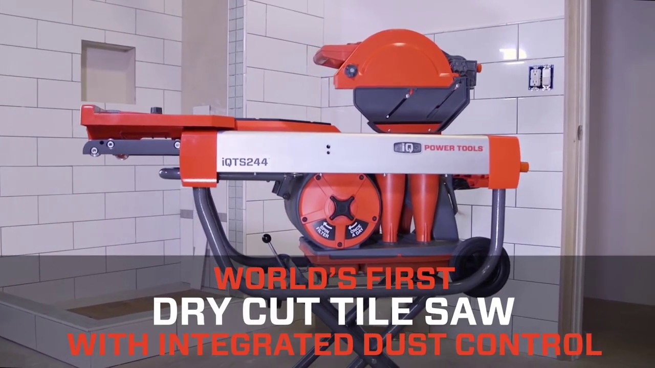 IQTS244 Tile Saw - World's First Dry Cut Tile Saw