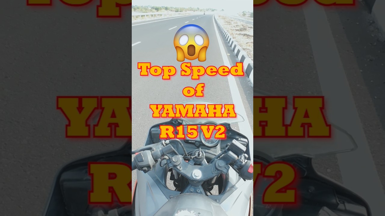 Top Speed of Yamaha R15 V2 #yamaha #r15 #v2