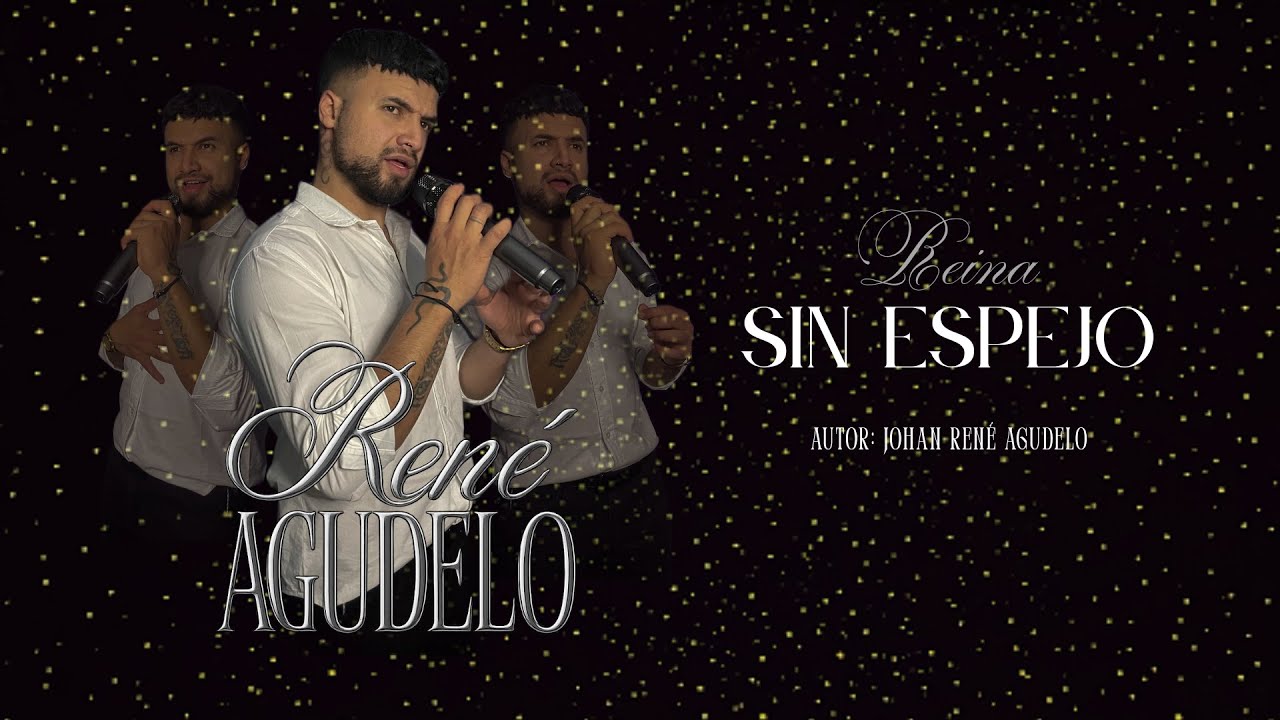 Reina Sin Espejo - Ren&eacute; Agudelo (Letra Oficial)