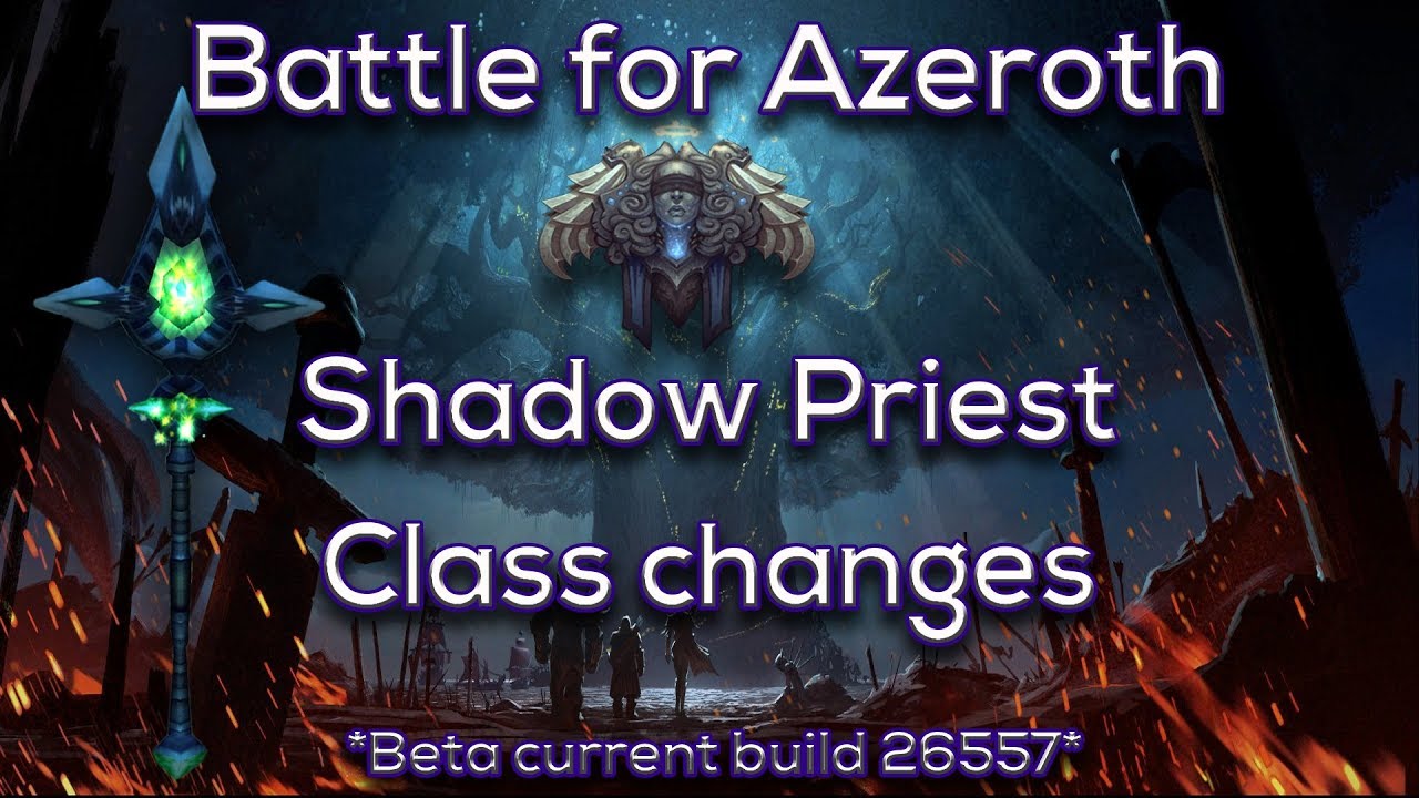 Battle for Azeroth Shadow Priest class changes