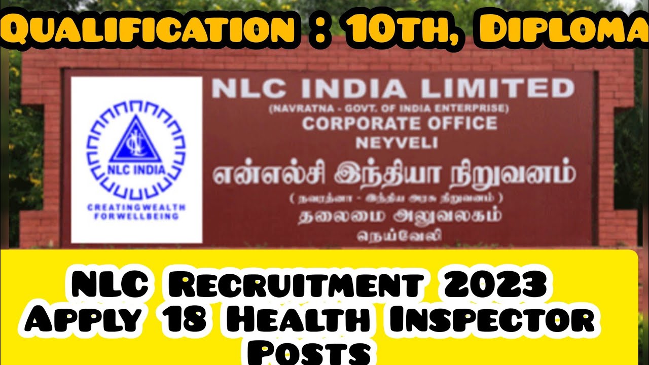 NLC Recruitment 2023 /Apply 18 Health Inspector Posts#job #career #hiring #nowhiring #govtjobs