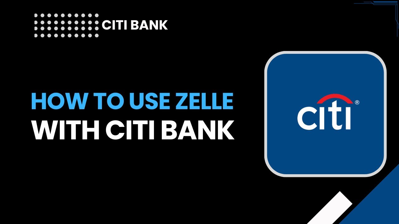 Как использовать Zelle с Citi (руководство на 2026 год) | Мгновенная отправка денег