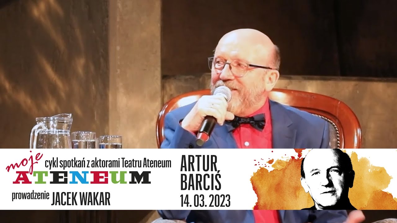 MOJE ATENEUM ARTUR BARCIŚ
