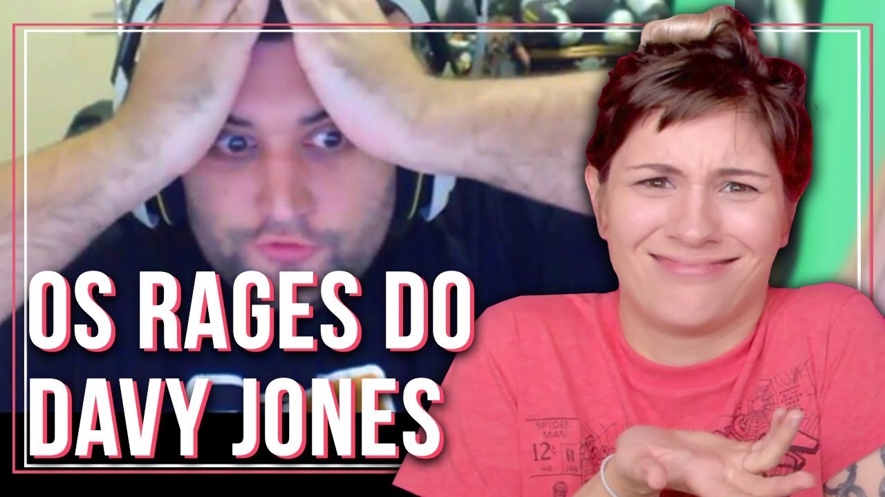 REAGIMOS AOS RAGES DO DAVY JONES