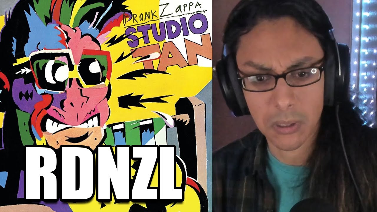 WTFF ?? Frank Zappa RDNZL Reaction