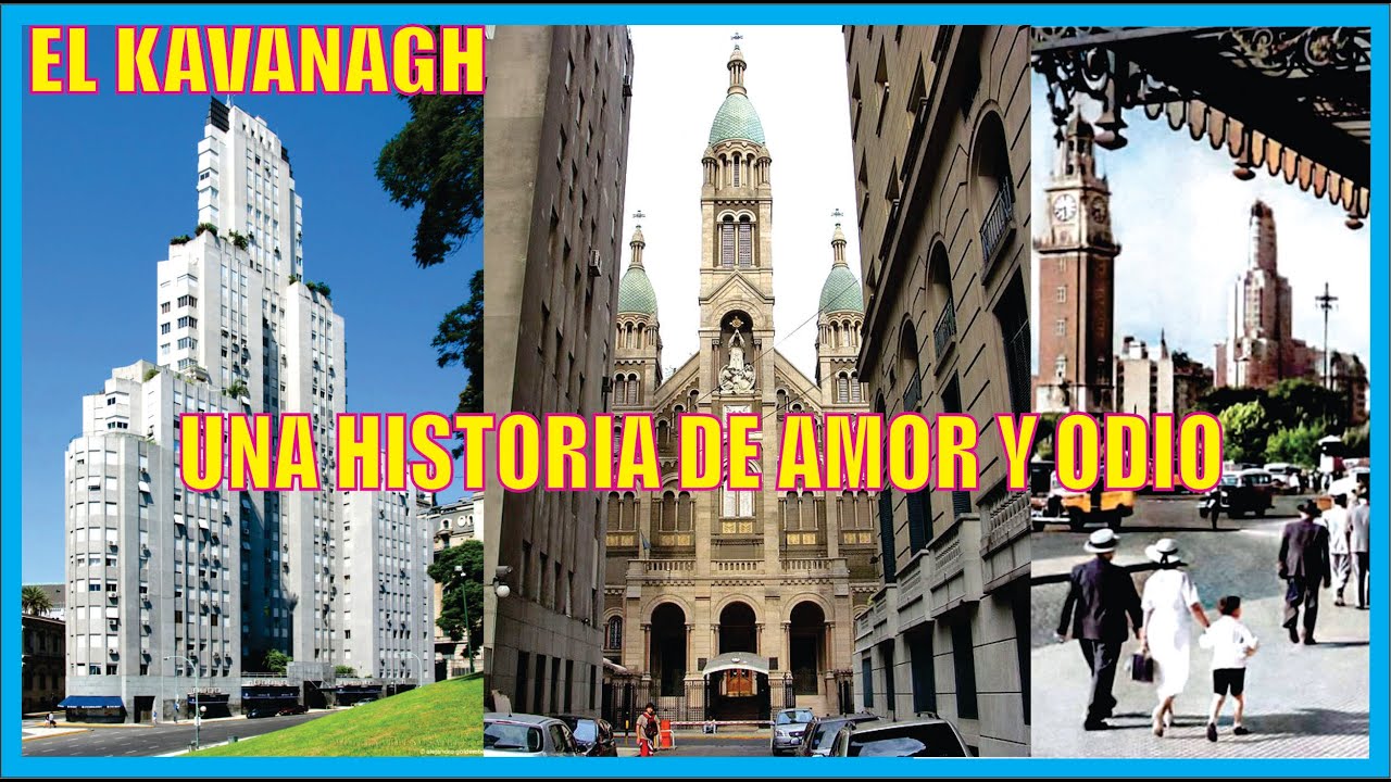 El Kavanagh-Una Historia de Amor y Odio-Buenos Aires-Producciones Vicari.(Juan Franco Lazzarini)