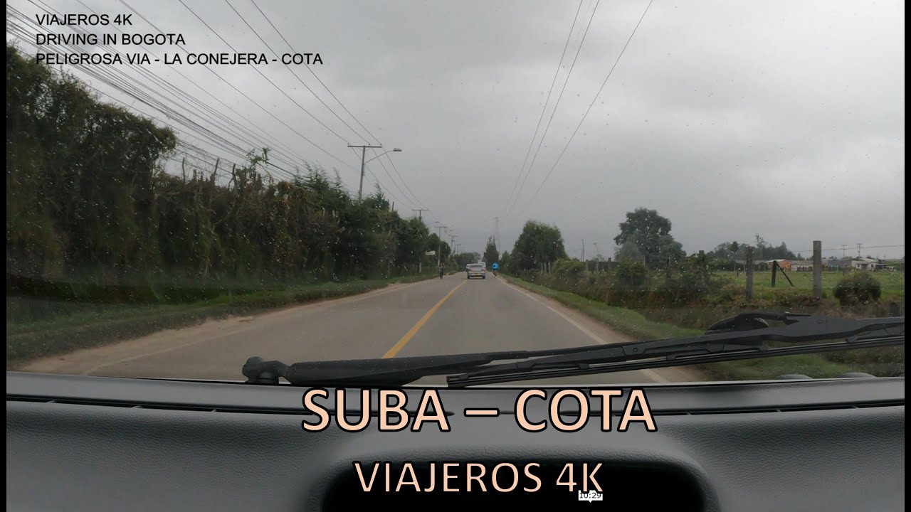 DRIVING 4K  SUBA LA CONEJERA  - COTA
