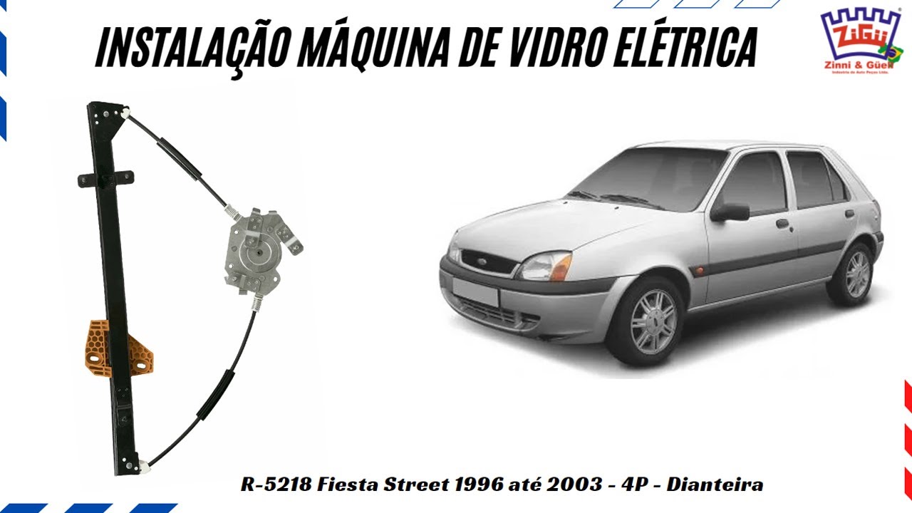 Instalação da máquina de vidro elétrica R-5218 Fiesta Street 1996 até 2003 - Dianteira