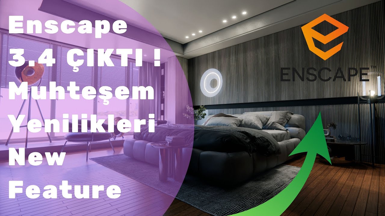Enscape 3.4 ÇIKTI ! Muhteşem Yenilikleri New Feature