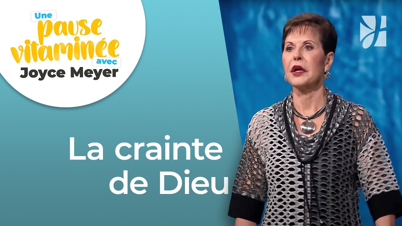 Pause vitamin&eacute;e avec Joyce - La crainte de Dieu est le d&eacute;but de la sagesse - Grandir avec Dieu