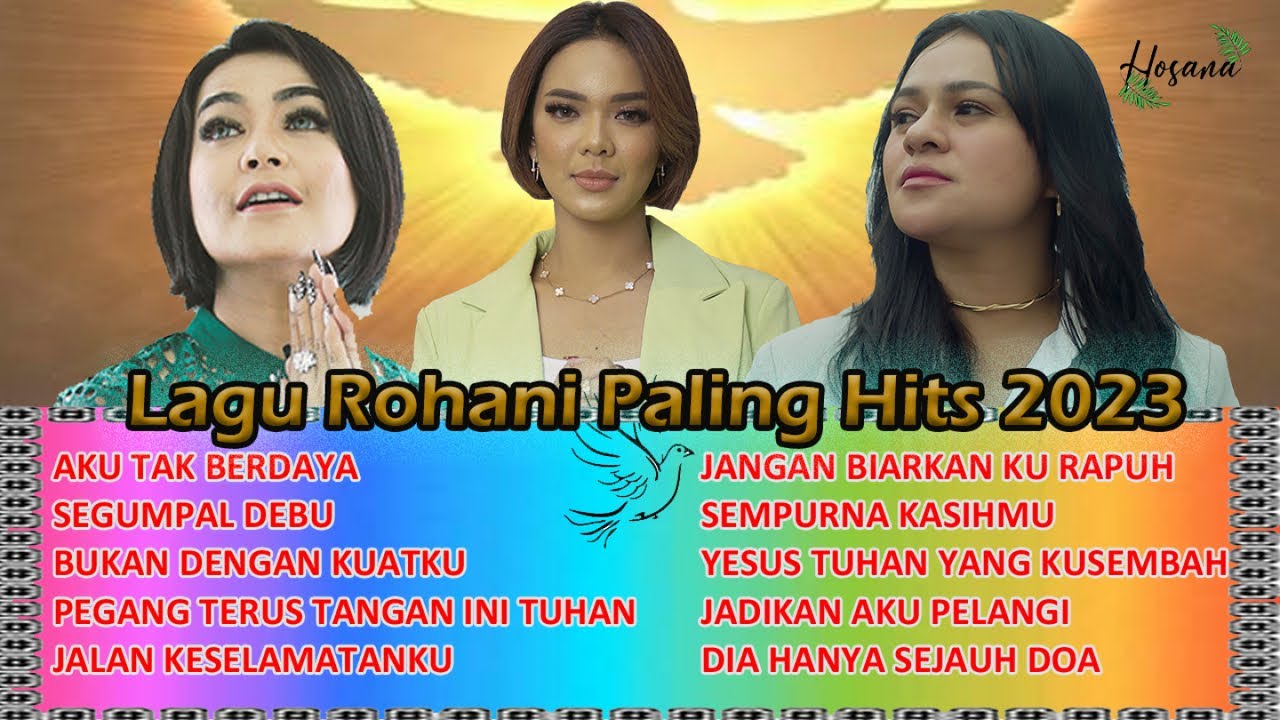 Putri Siagian, Mitha Talahatu, Rany Simbolon - Lagu Rohani Paling Hits 2023