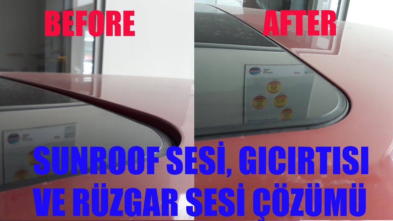 Sunroof Sesi Nasıl Kesilir? Sunroof Gıcırtısı ve Sunroof Ses Yapıyor İse