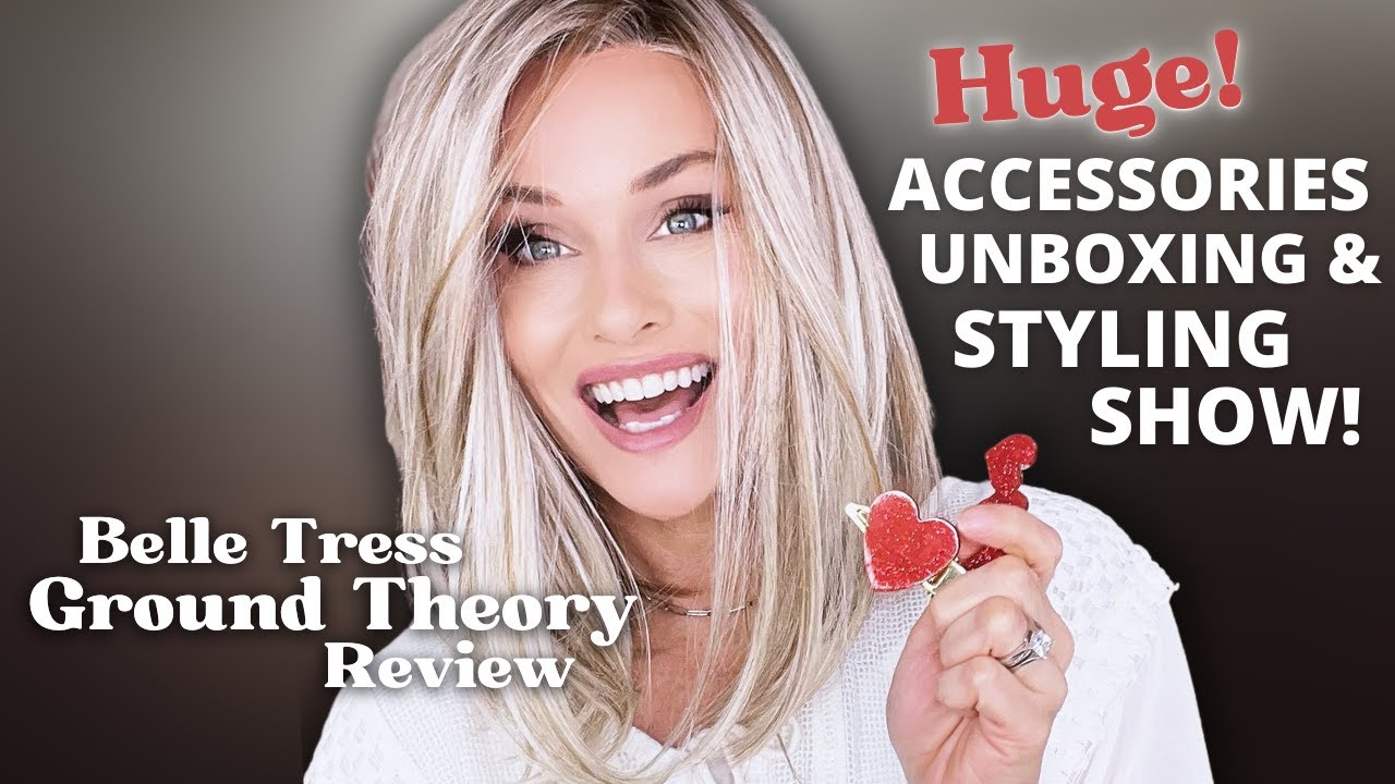 Belle Tress GROUND THEORY Wig Review | UNBOXING & STYLING SHOW with ACCESSORIES from LULU KELLOGG!