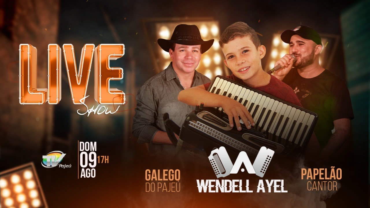 #Live Show Com WENDELL AYEL .#TVPAJEU