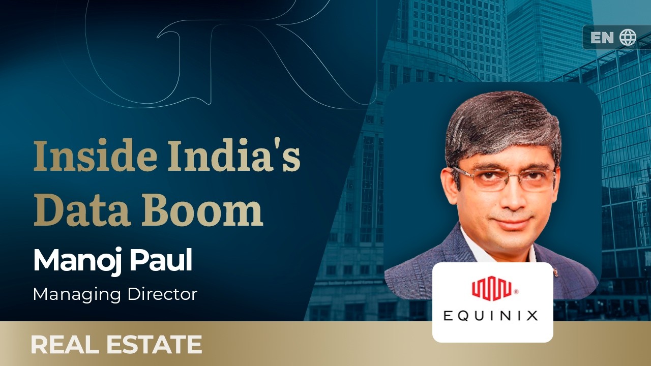 Inside India’s Data Boom - Manoj Paul, Equinix