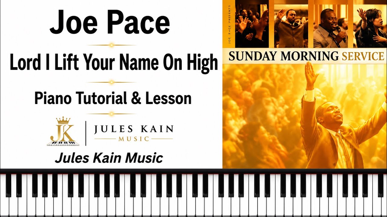 Joe Pace - Lord I Lift Your Name On High - Easy Piano Tutorial