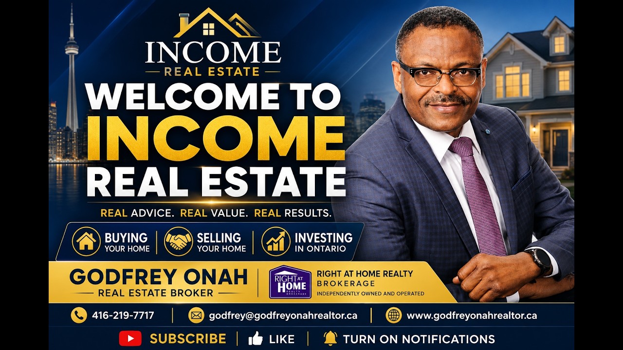 Welcome to  Income Real Estate Ontario Real Estate Tips with Godfrey Onah JP