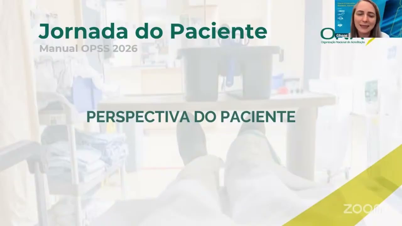 Fórum Gratuito - Jornada do Paciente na Acreditação ONA