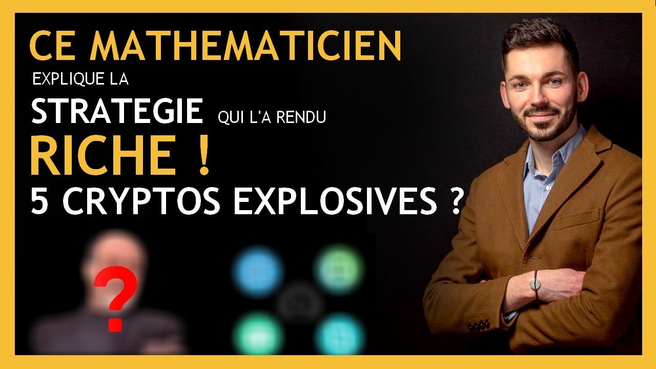 Ce math&eacute;maticien explique sa strat&eacute;gie rentable ? Crypto monnaie rentable et Crypto prometteuse 2021