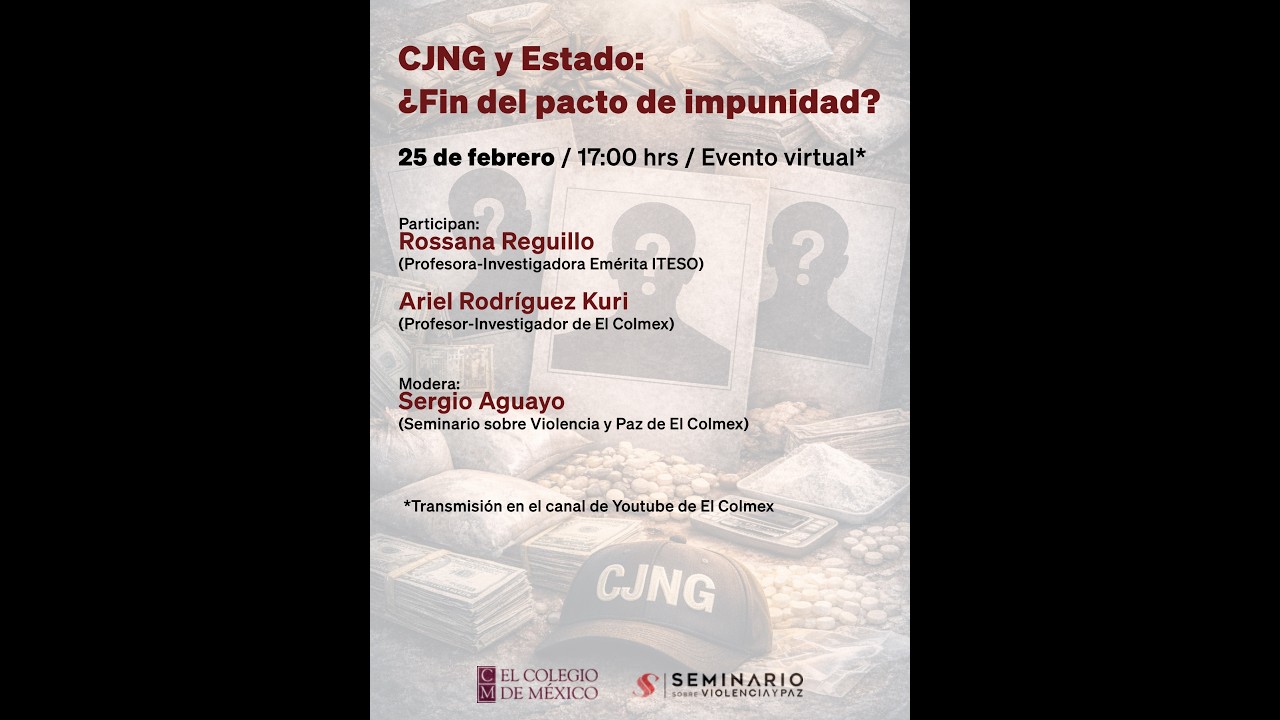 CJNG y Estado: ¿Fin del pacto de impunidad?