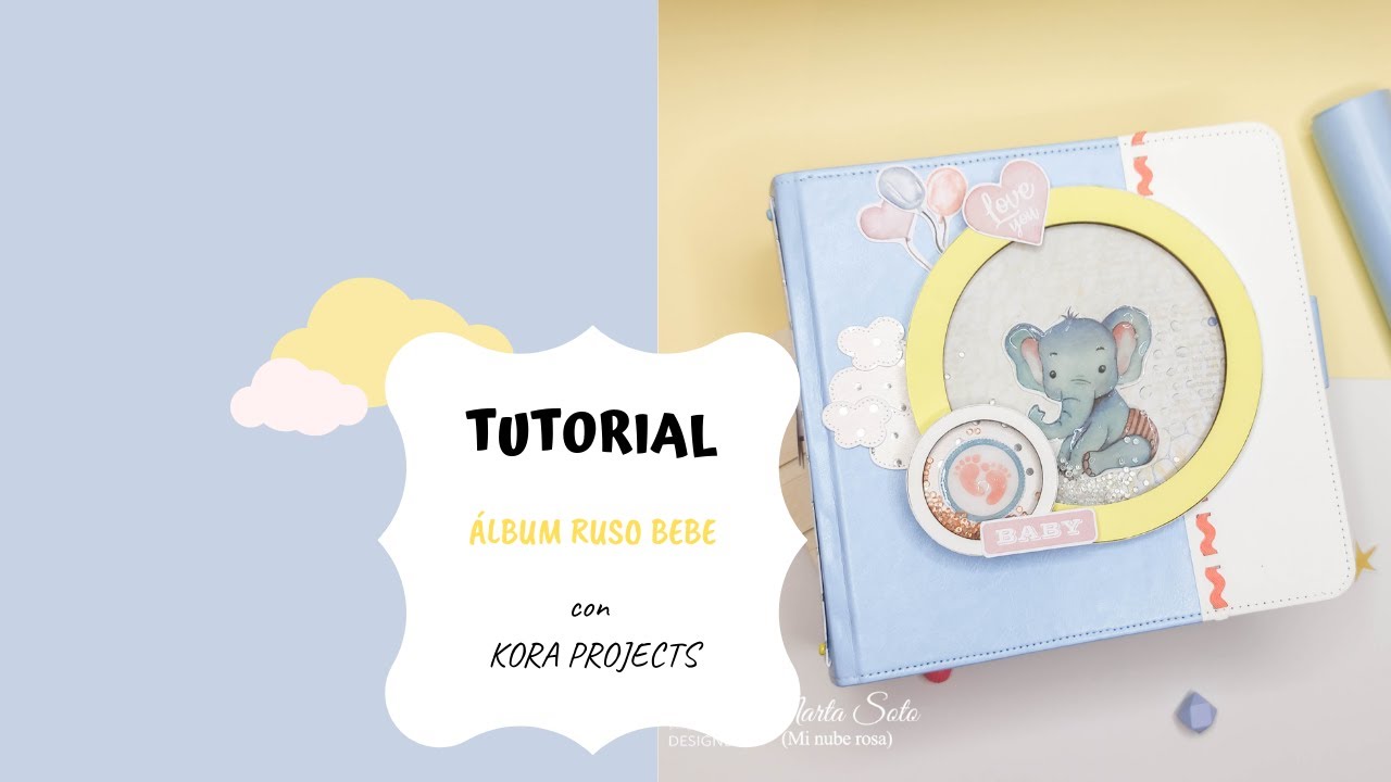 TUTORIAL: Álbum de bebé con una shaker. Kora projects.