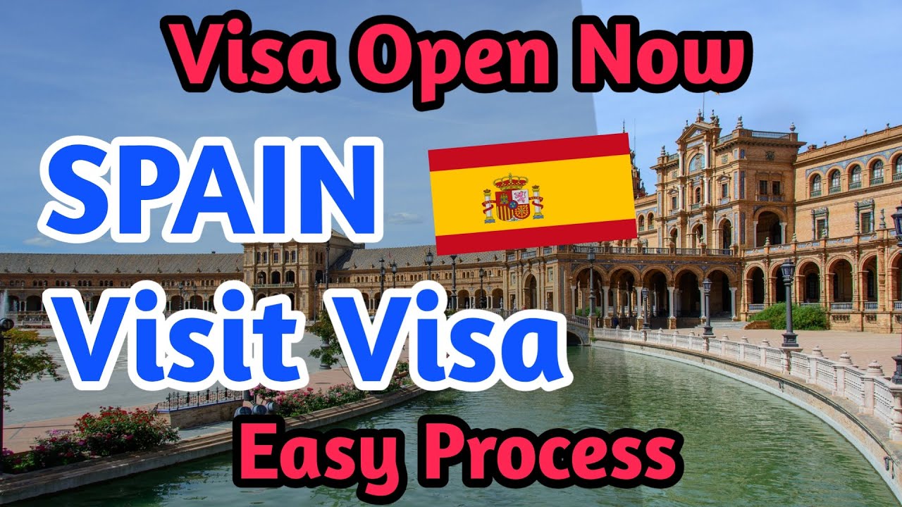 SPAIN VISA REQUIREMENTS - Spain Visit to Work Visa - PixsTube