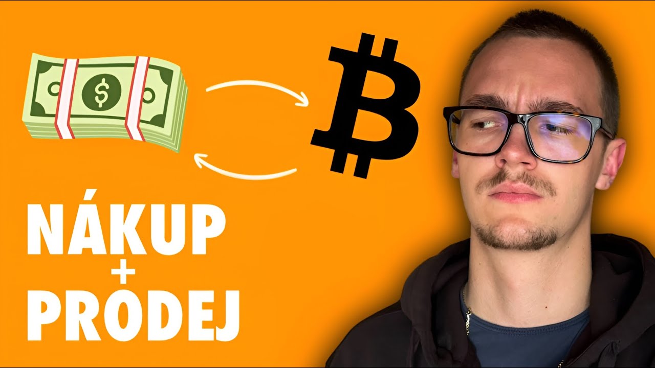 JAK NAKOUPIT / PRODAT Bitcoin - jednodu&scaron;e pro zač&aacute;tečn&iacute;ky | #4