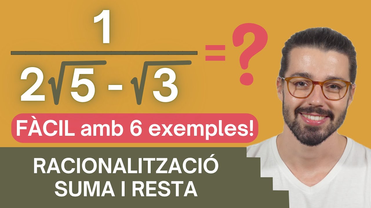 📐 RACIONALITZAR SUMA i RESTA d'ARRELS | FÀCIL amb EXEMPLES PAS A PAS