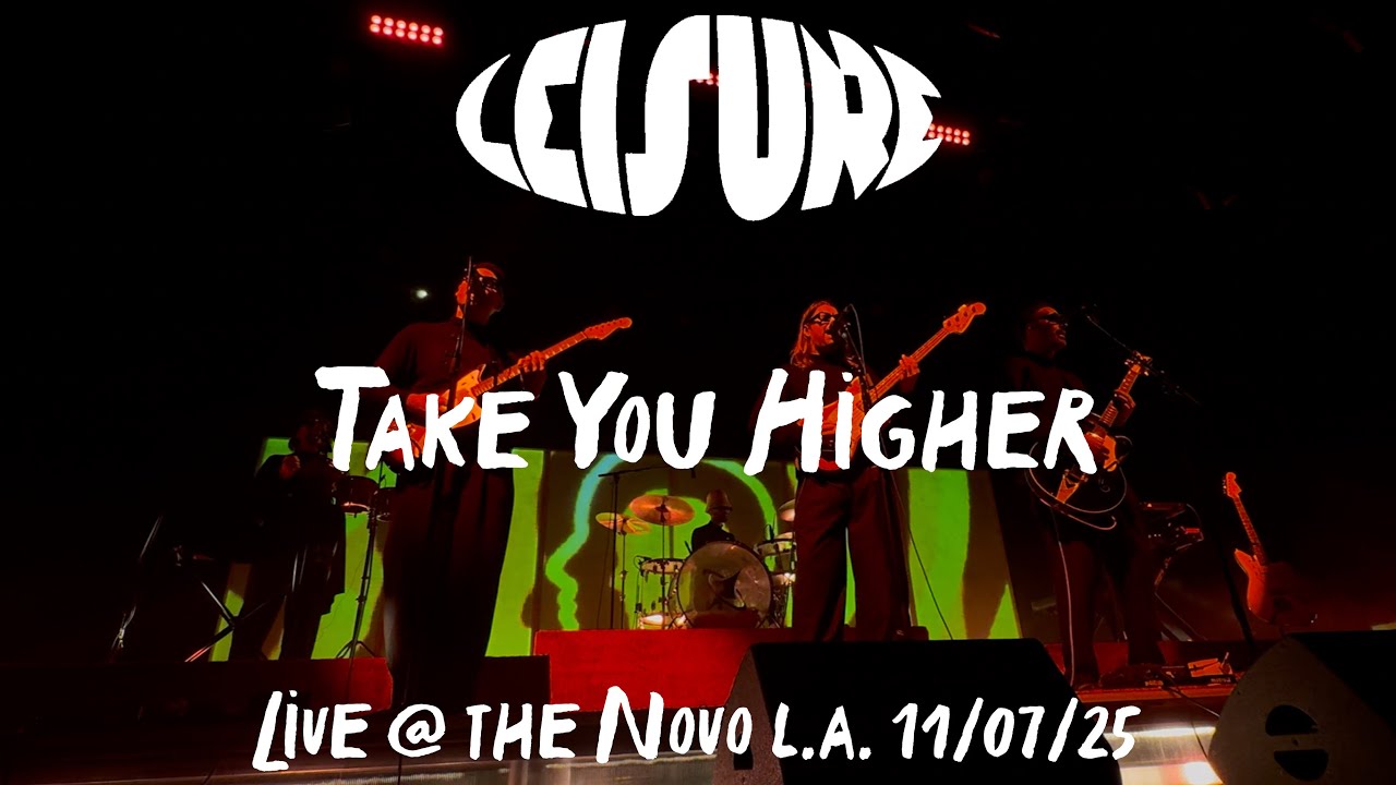 Leisure - Take You Higher (Live @ The Novo L.A. 11/07/25)