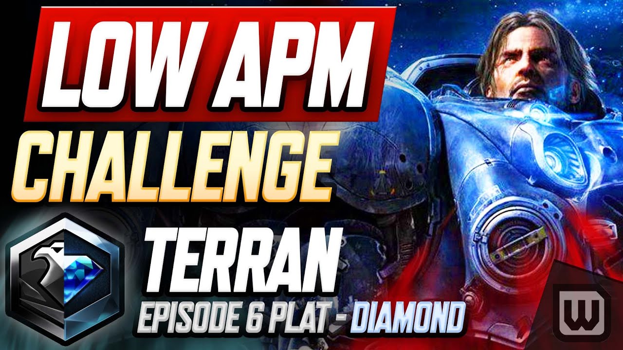 StarCraft 2 Low APM Challenge 2022! Terran Rank Up Guide - Plat to Diamond (Ep. 6)