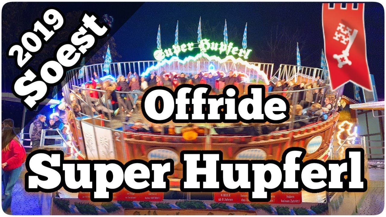 Super Hupferl - Scheidacher (Offride) Allerheiligenkirmes Soest 2019