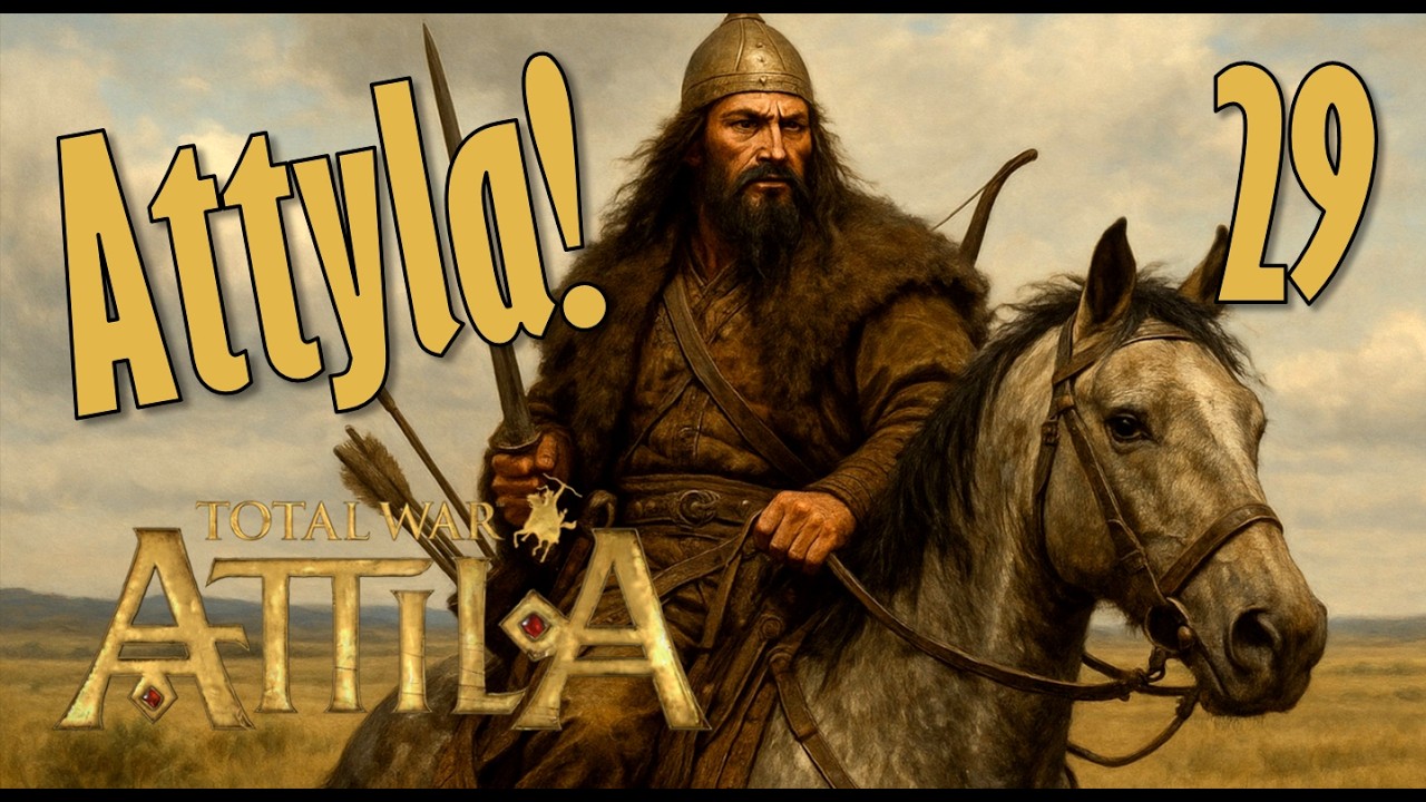 Attila Total War 29(G) Attyla przybył!