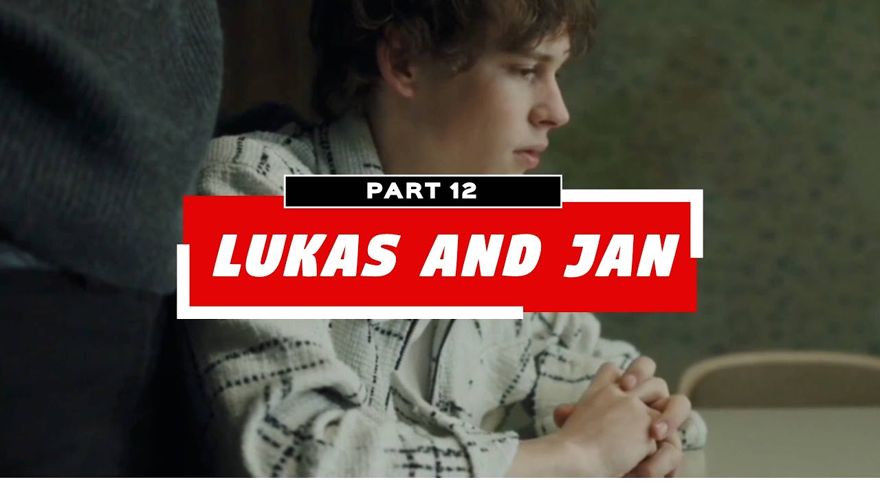 Lukas and Jan - Eyewitness Part 12