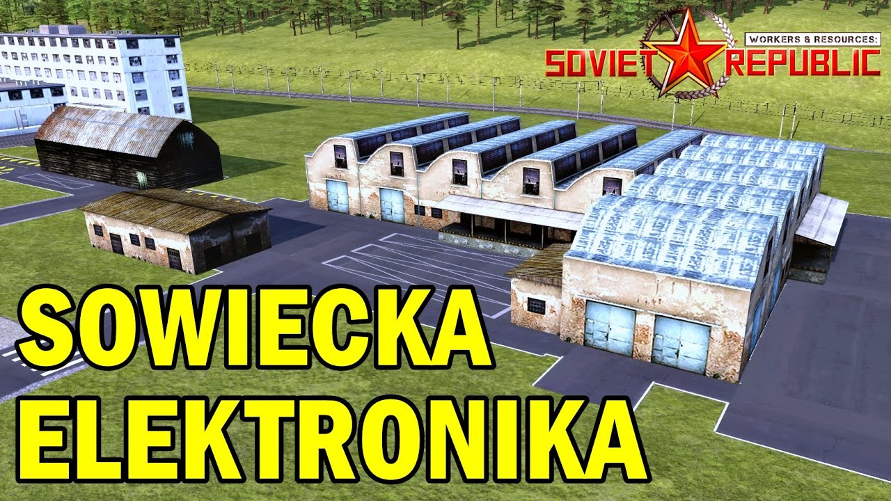 SOWIECKA ELEKTRONIKA ze stodoły. - Workers and Resources: Soviet Republic - Anton.pl