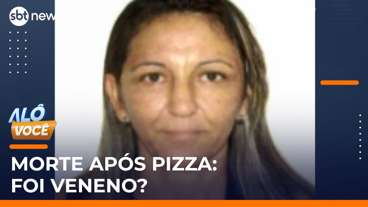 Morte após comer pizza: Polícia investiga se caso foi envenenamento ou intoxicação | #AloVoce