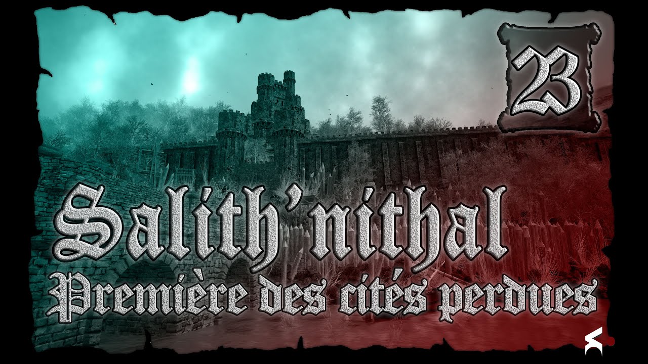 L'infiltr&eacute; | Salith'Nithal, premi&egrave;re des cit&eacute;s perdues #23