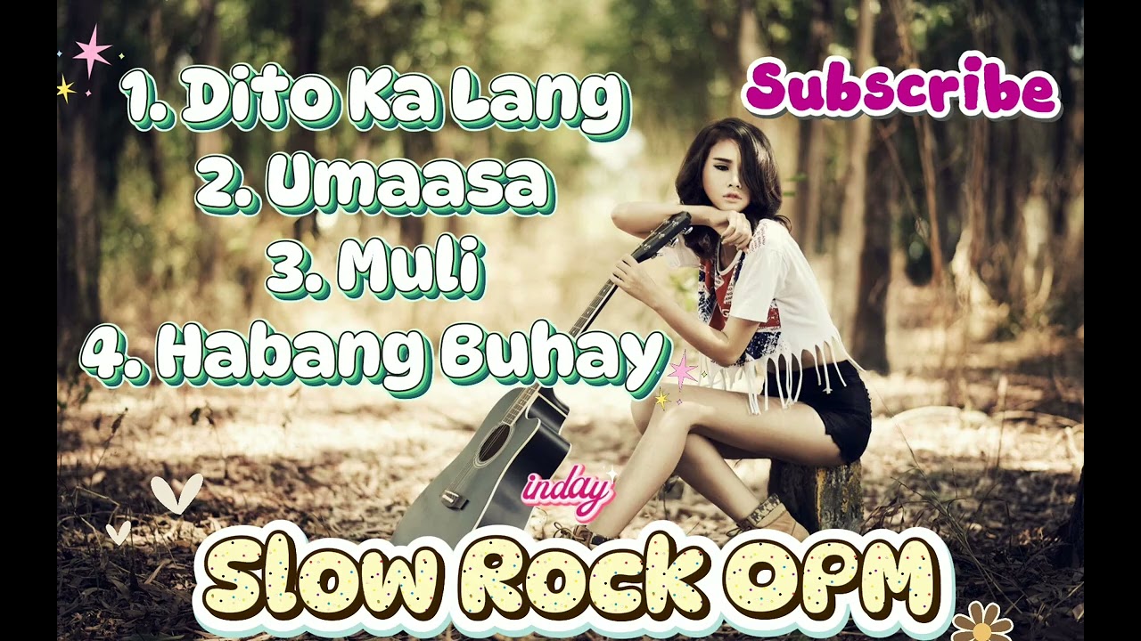 Dito Ka Lang || SloW Rock OPM || indayclub || musiclover