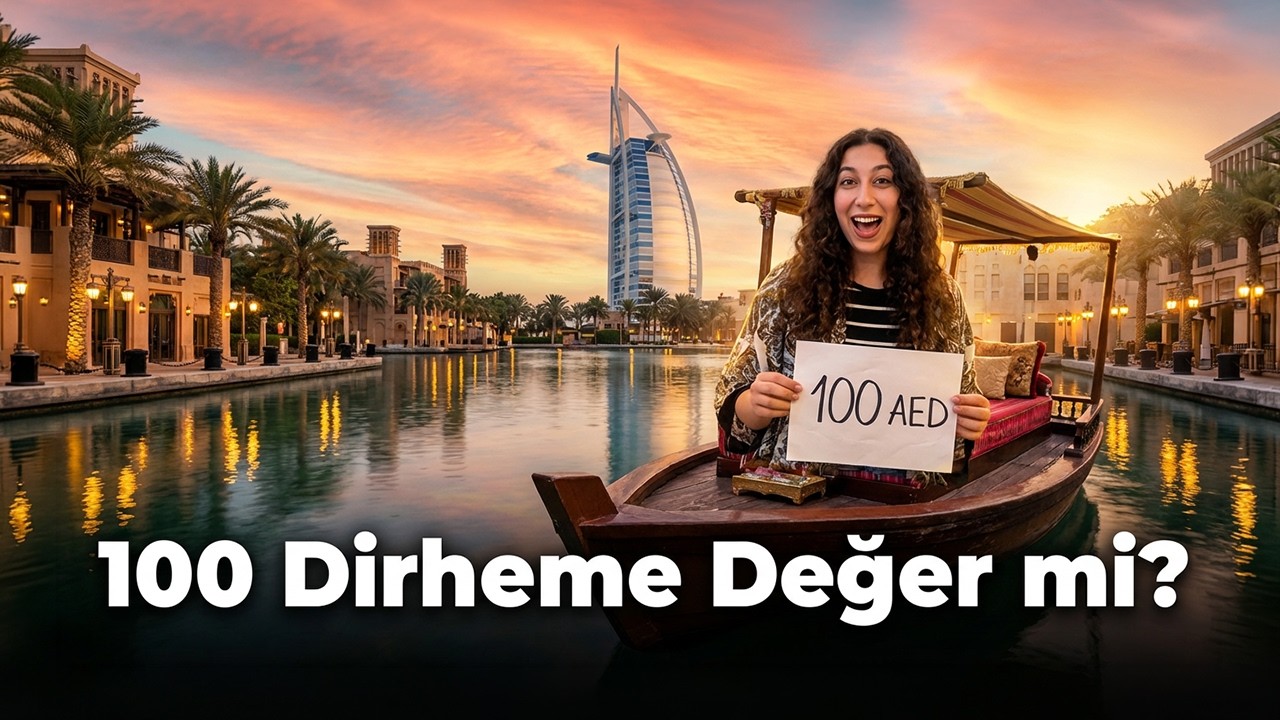 Dubai’de Burj Al Arab Manzaralı Souk Madinat Jumeirah Gezisi 🇦🇪 | Fiyatlar & Akşam Atmosferi
