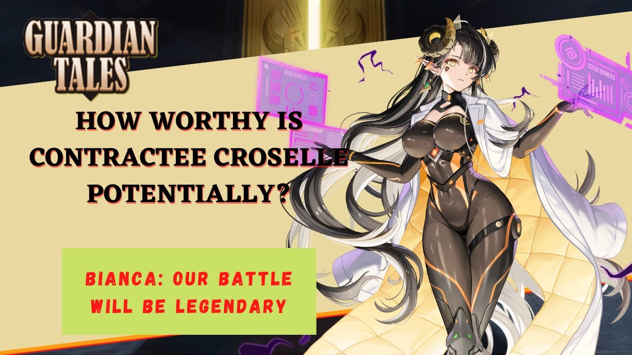 Guardian Tales | How Worthy is Croselle Potentially? | Bianca feels challenged!!