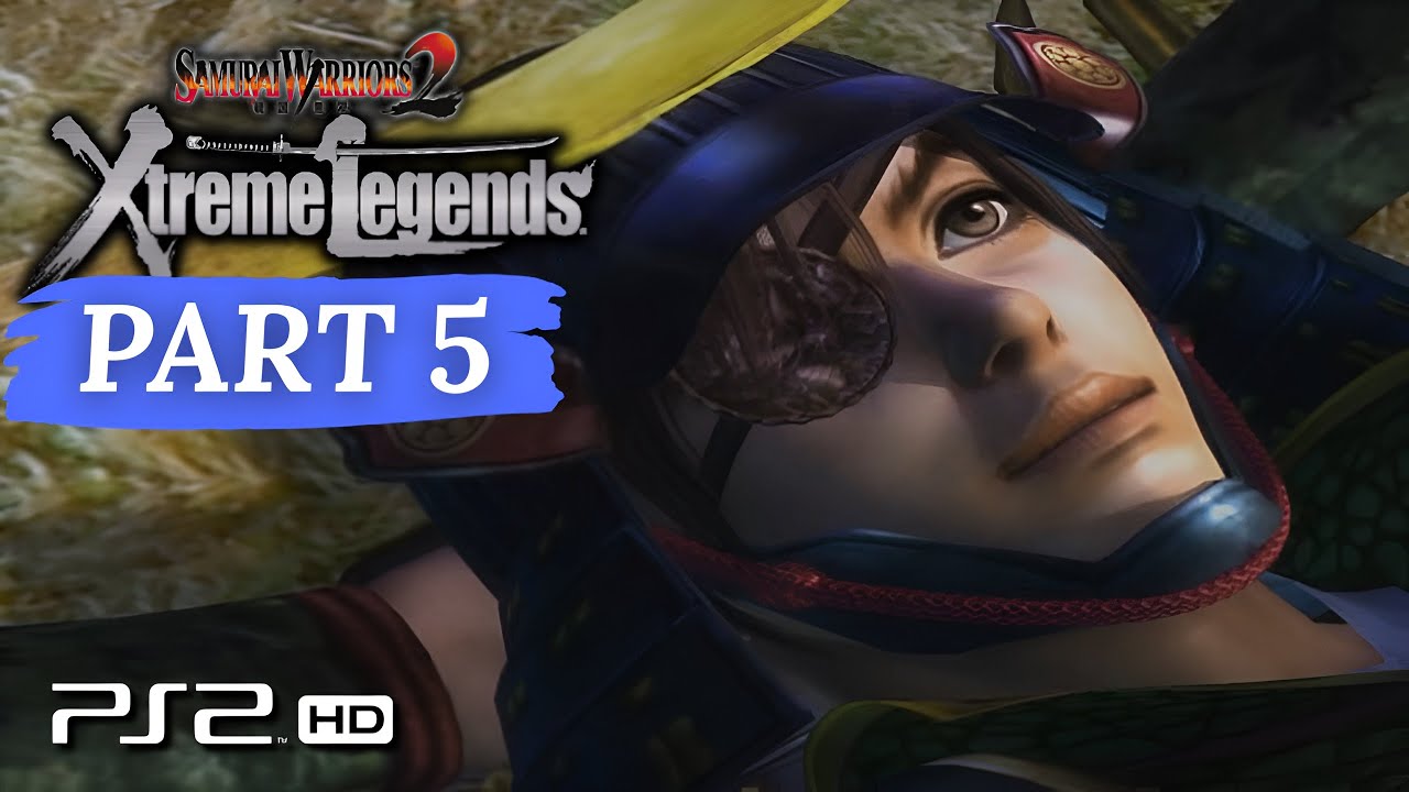 SAMURAI WARRIORS 2: XTREME LEGENDS (US) - Story Mode Walkthrough PART 5 (Masamune & No) | PS2 FHD