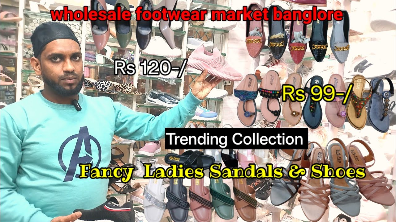 Ladies Fancy Footwear Wholesale Market Banglore| Where Is The Wholesale Footwear Market in Banglore