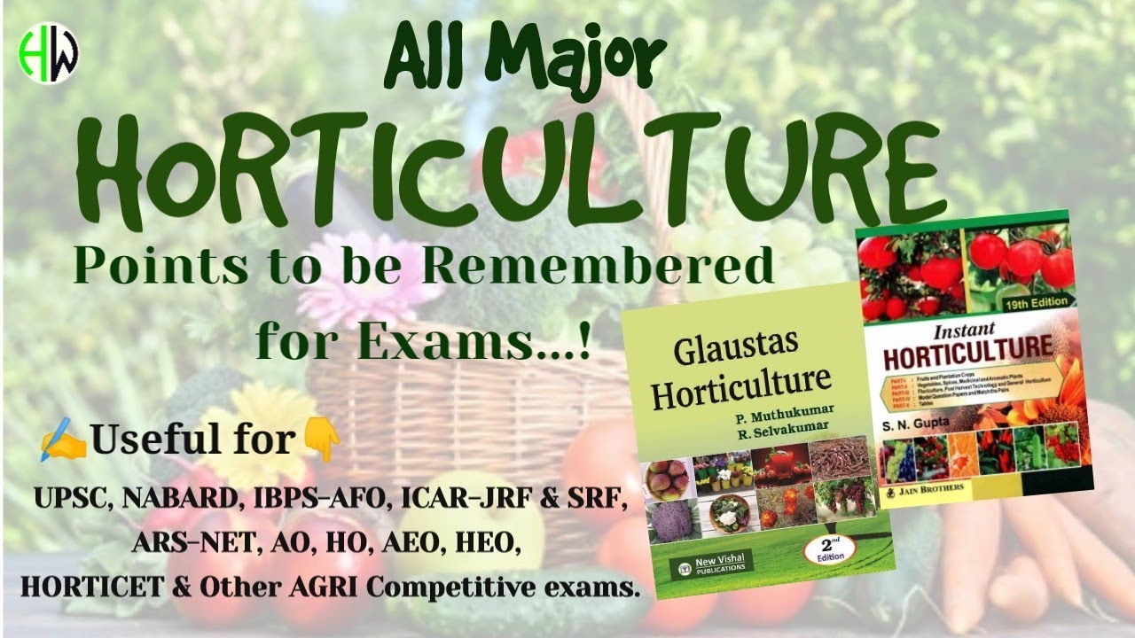 Important Horticulture Objectives | Useful for All Agri Competitive Exams